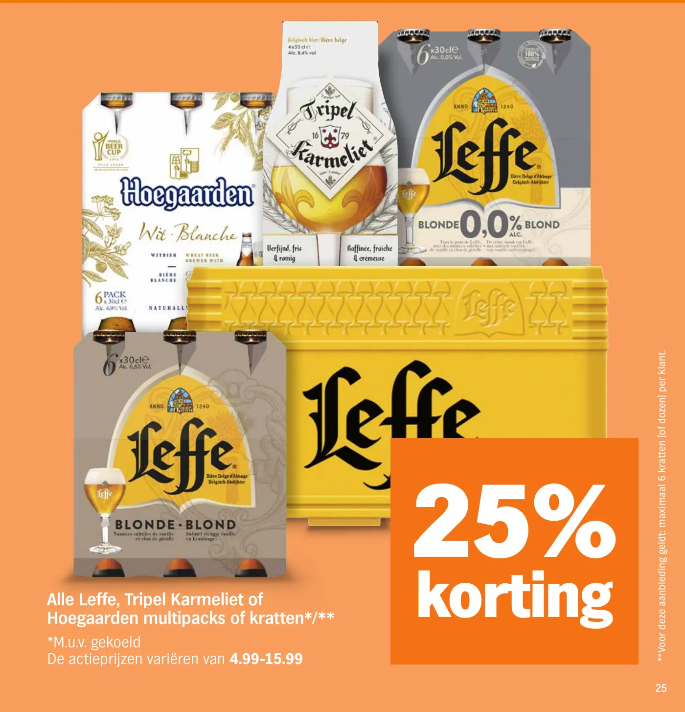 Alle Leffe, Tripel Karmeliet of Hoegaarden multipacks of kratten