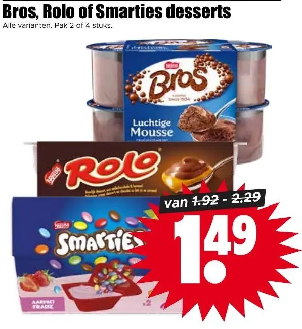 Bros, Rolo of Smarties desserts