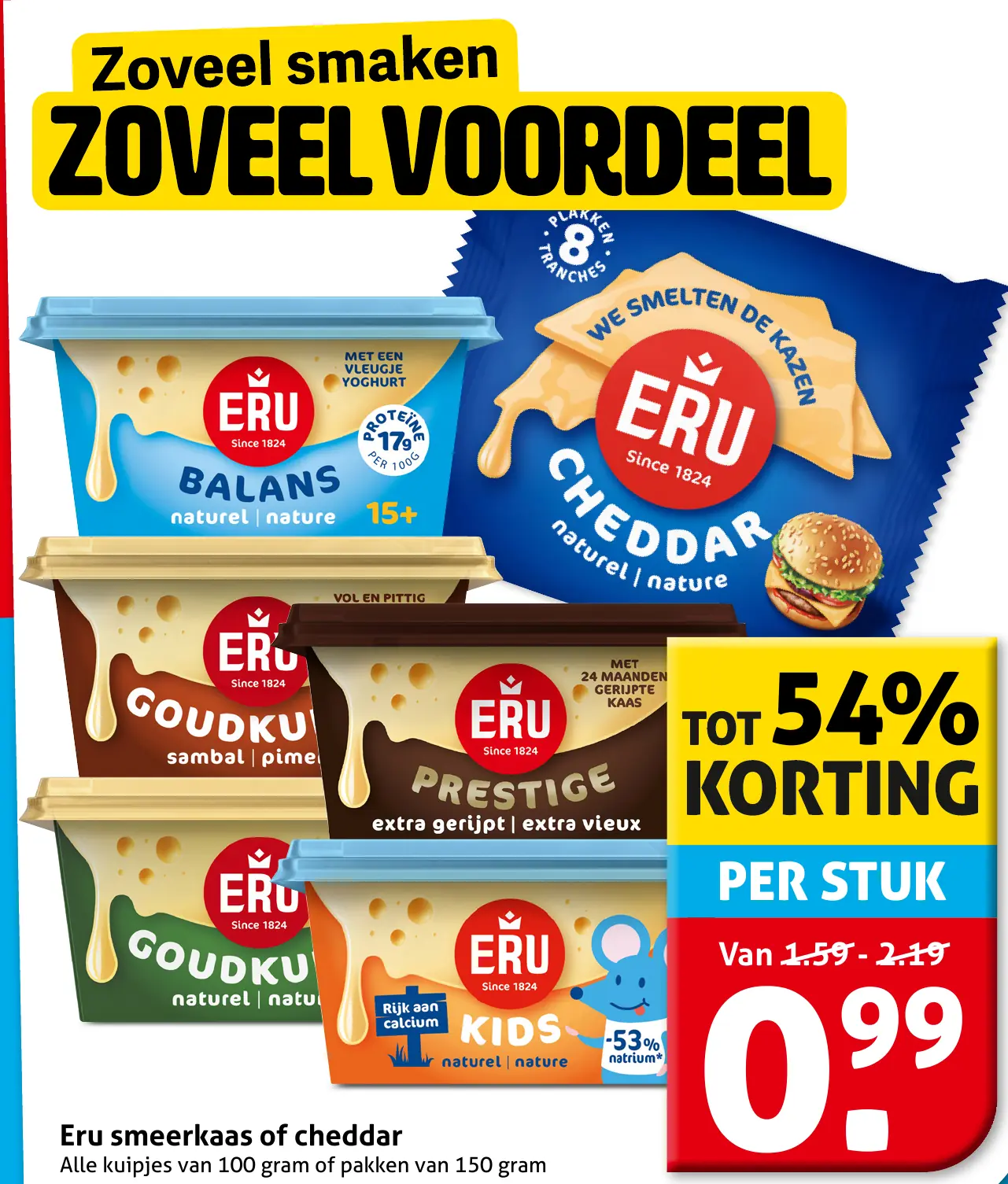 Eru smeerkaas of cheddar