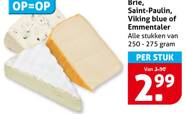 Brie, Saint-Paulin, Viking blue of Emmentaler
