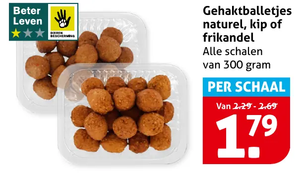 Gehaktballetjes naturel, kip of frikandel