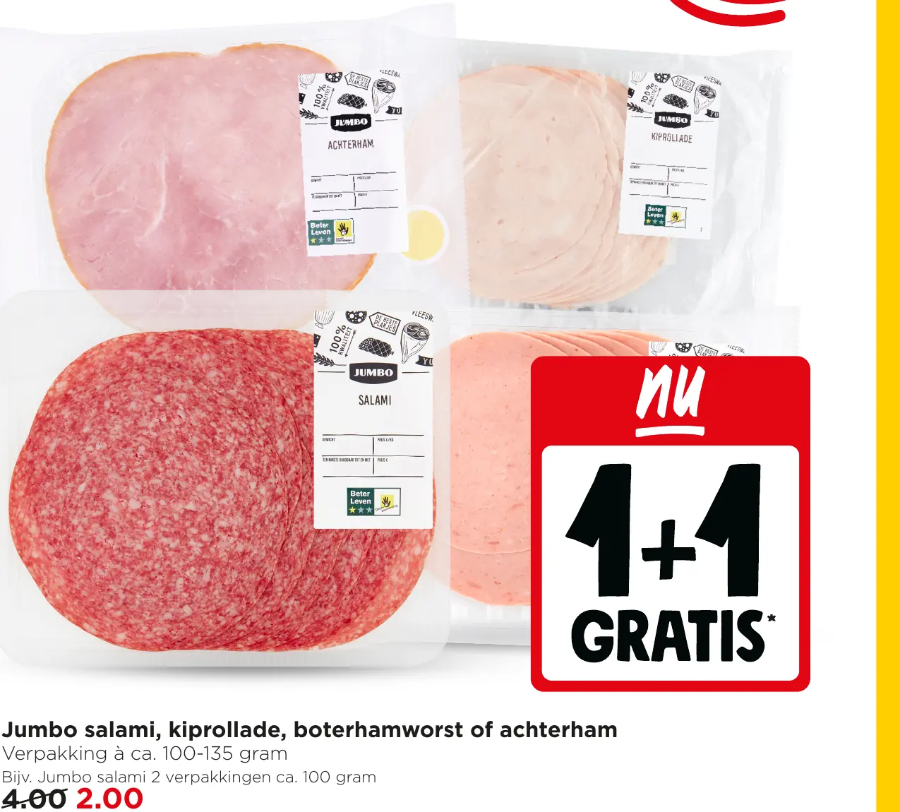 Jumbo salami, kiprollade, boterhamworst of achterham