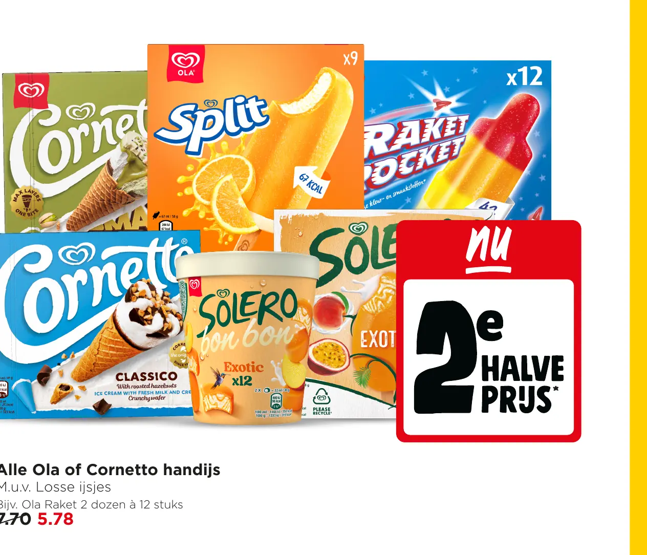 Alle Ola of Cornetto handijs