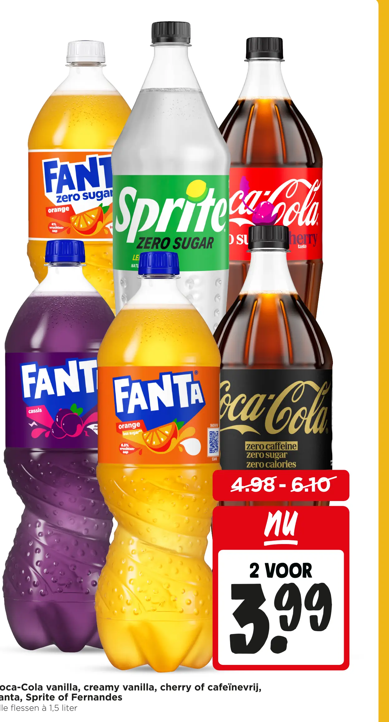Coca-Cola vanilla, creamy vanilla cherry of cafeïnevrij, Fanta, Sprite of Fernandes