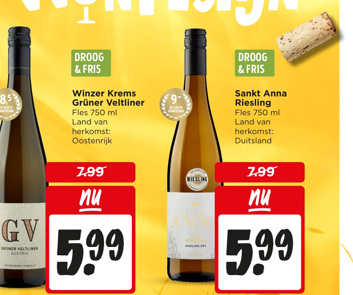 Bellaccini Prosecco Frizzante Bio of Rosé Spumante, Francois Martenot Chardonnay, Winzer Krems Grüner Veltliner of Sankt Anna Riesling