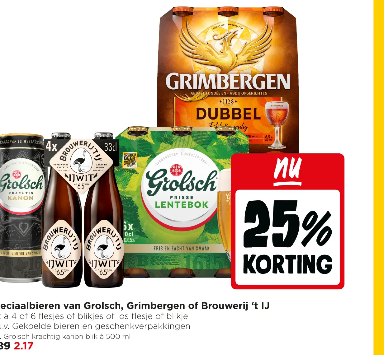 Speciaalbieren van Grolsch, Grimbergen of Brouwerij 't IJ