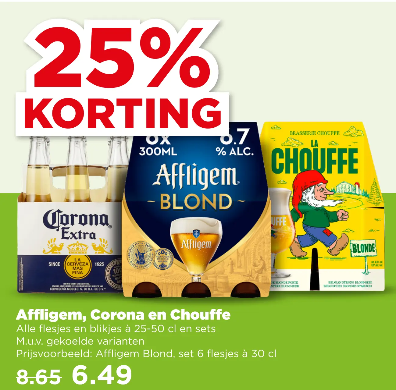 Affligem Corona en La Chouffe