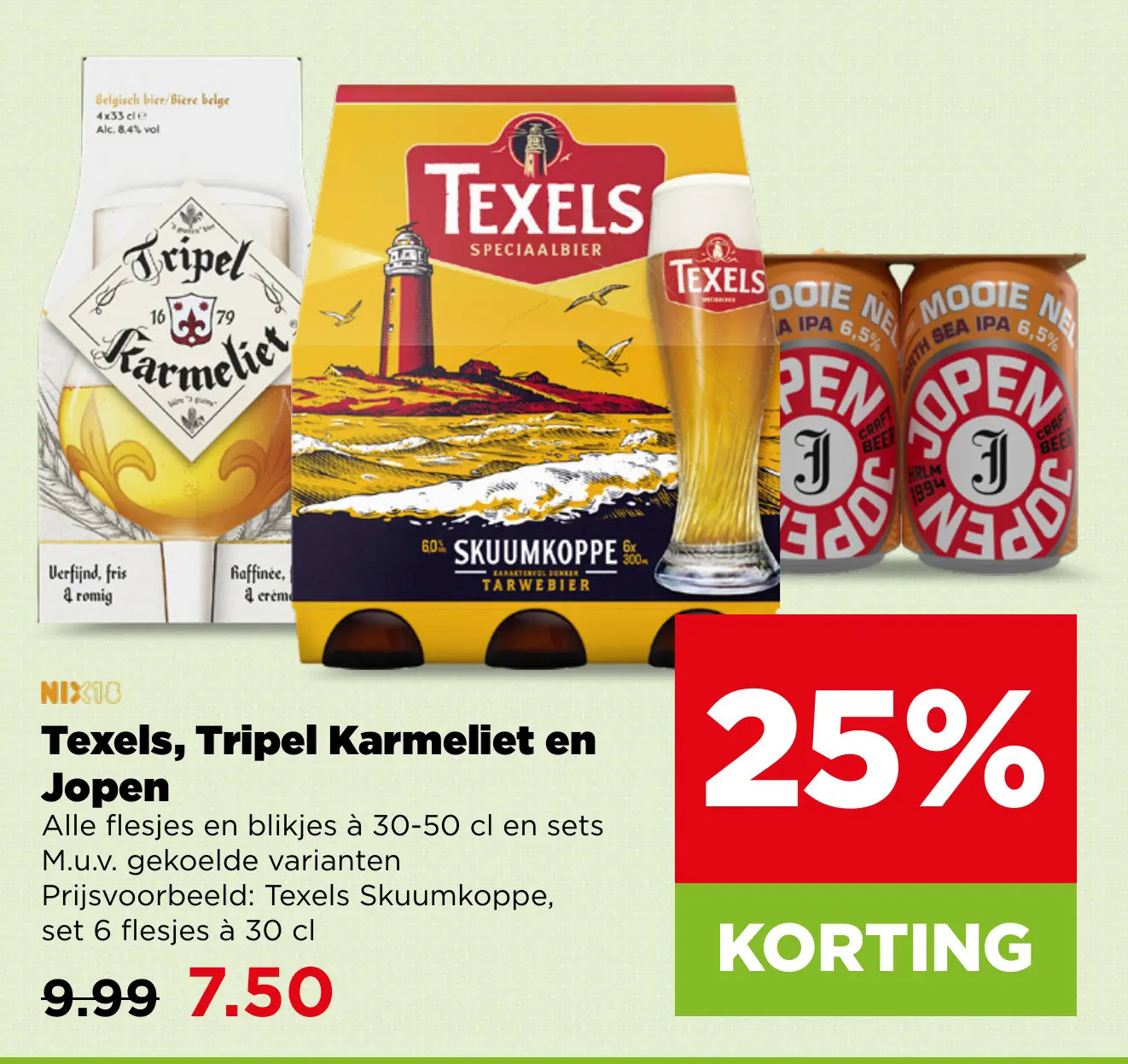 Texels, Tripel Karmeliet en Jopen