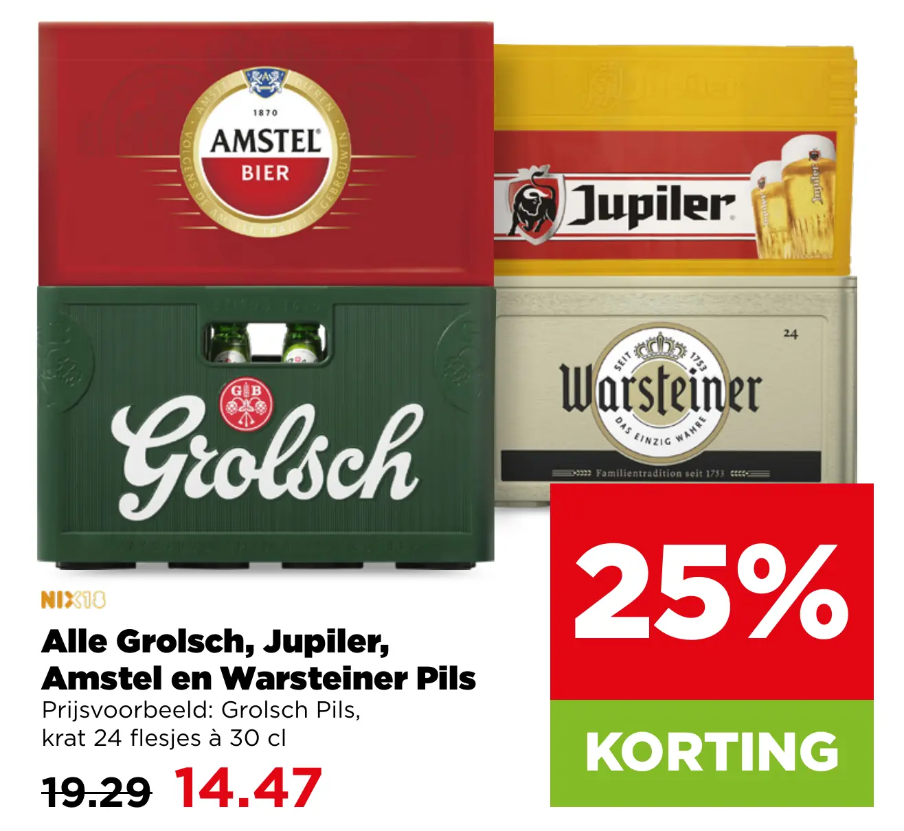 Alle Grolsch, Jupiler, Amstel en Warsteiner Pils — 1+1 gratis